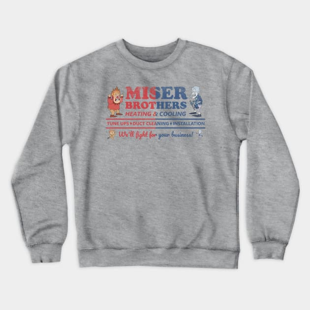 Miser Brothers Heating and Cooling Crewneck Sweatshirt by Bigfinz